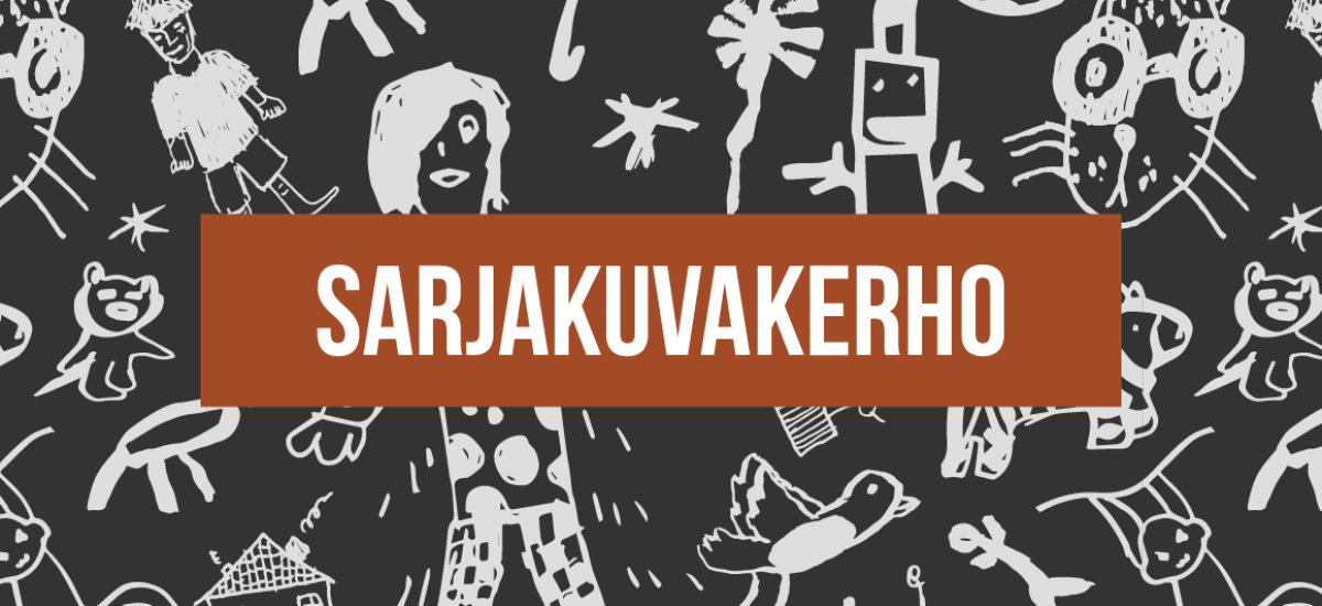 Mustalla taustalla vaaleanharmaita kuvataidekoululaisten tekemiä piirustuksia, keskellä punainen väripalkki jossa valkoinen teksti sarjakuvakerho